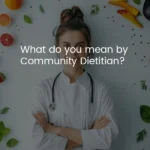 community dietitian