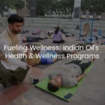 Indian oil wellness program