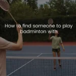 Play Badminton