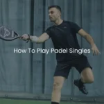 Padel Singles