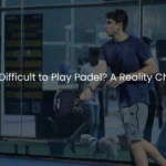 Is it difficult to play padle